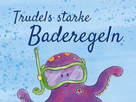 Trudels Baderegeln für Kinder mit den Freunden vom See, Herrsching